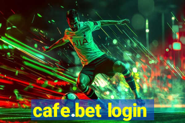 cafe.bet login